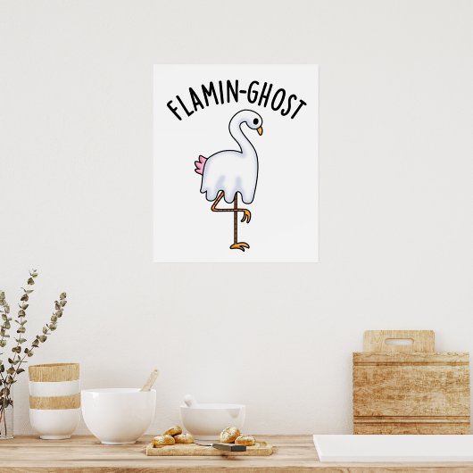 Flamin-ghost Funny Flamingo Ghost Pun Poster (Küche)