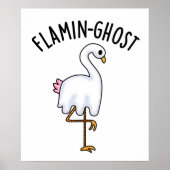 Flamin-ghost Funny Flamingo Ghost Pun Poster (Vorne)