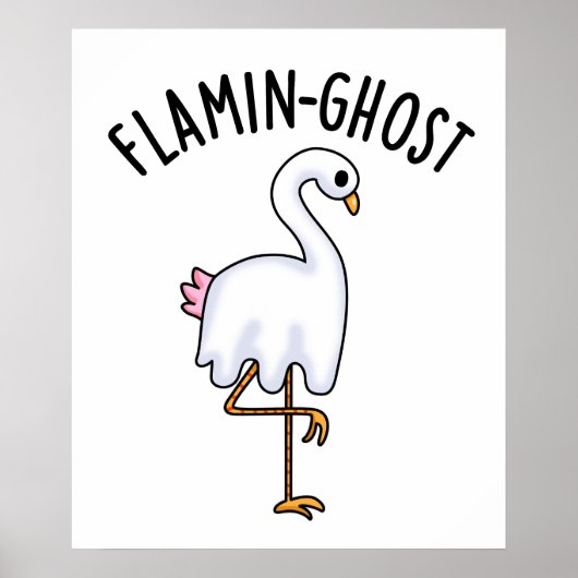 Flamin-ghost Funny Flamingo Ghost Pun Poster (Vorne)