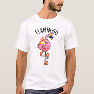 Flamin-go Funny Flamingo Pun T-Shirt