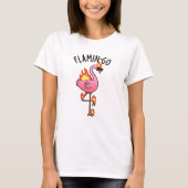Flamin-go Funny Flamingo Pun T-Shirt (Vorderseite)