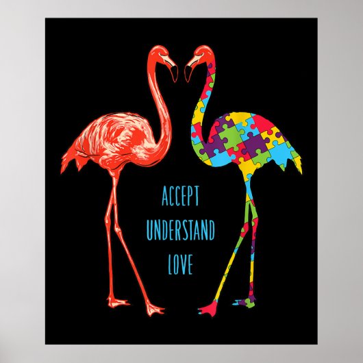 Flamingo | Akzeptieren Sie Liebe Autism Flamingo Poster (Vorne)