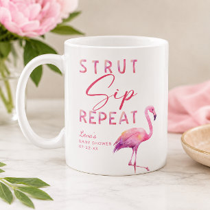 Flamingo Baby Shower Tasse - Strut Sip Wiederholun