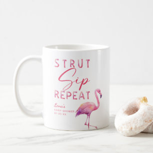 Flamingo Baby Shower Tasse - Strut Sip Wiederholun
