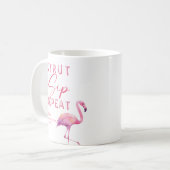 Flamingo Baby Shower Tasse - Strut Sip Wiederholun (Vorderseite Links)
