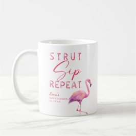 Flamingo Baby Shower Tasse - Strut Sip Wiederholun