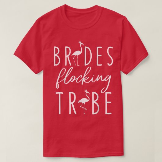 Flamingo Brides Flocking Tribe Funny Pink Bird Lov T-Shirt (Design vorne)