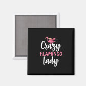 Flamingo - Crazy Flamingo Lady Geschenke Magnet (Vorderseite/Rückseite)