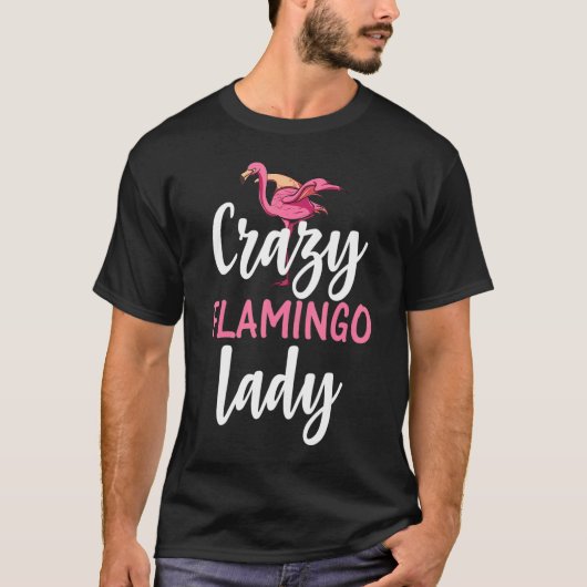 Flamingo Crazy Flamingo Lady T-Shirt (Vorderseite)