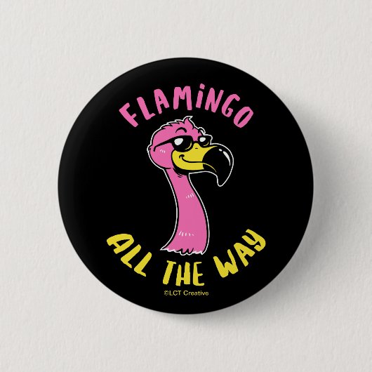 Flamingo der ganze Weg Button (Vorderseite)