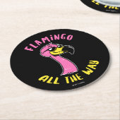 Flamingo der ganze Weg Runder Pappuntersetzer (Angewinkelt)
