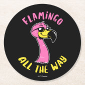 Flamingo der ganze Weg Runder Pappuntersetzer (Vorderseite)