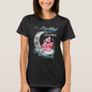 Flamingo Diese Lolly liebt ihre Enkelkinder bis zu T-Shirt