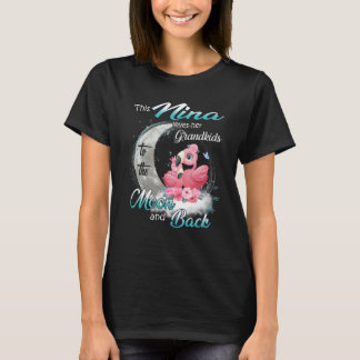 Flamingo Diese Nina Liebe ihre Enkel zum Mond T-Shirt