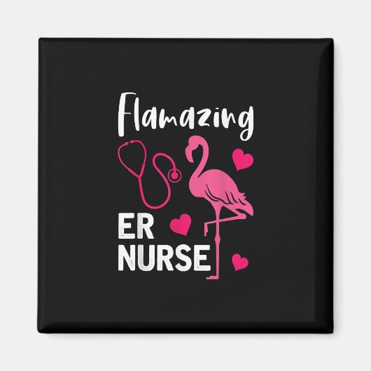 Flamingo ER Nurse Emergency Nurse Gift Magnet (Vorne)