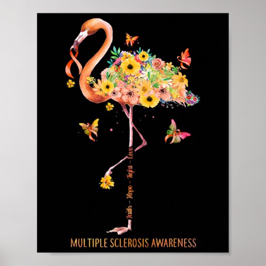 Flamingo Faith Hope Fight Cure Multiple Sklerose Poster (Vorne)