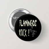 Flamingo-Felsen! Knopf Button (Vorne & Hinten)