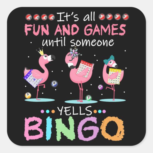 Flamingo | Flaming Bingo Funny Quadratischer Aufkleber (Vorderseite)