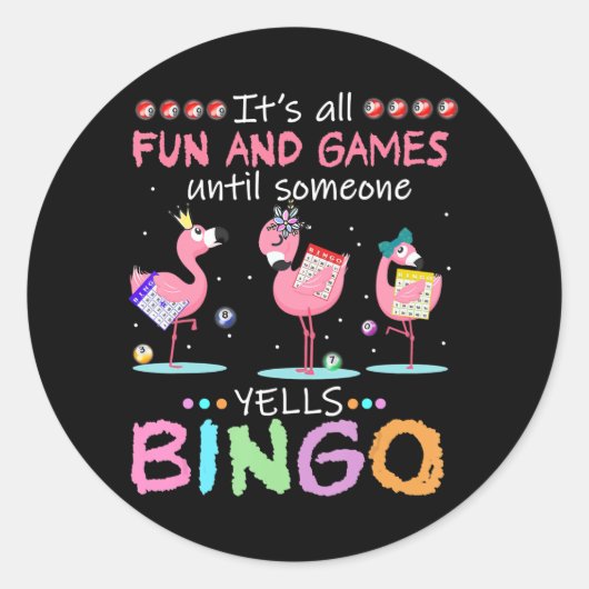 Flamingo | Flaming Bingo Funny Runder Aufkleber (Vorderseite)