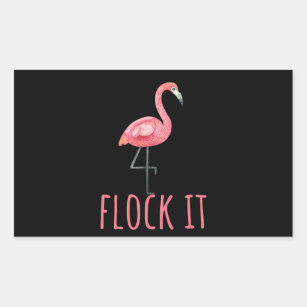 Flamingo   Flamingo - Flock It Rechteckiger Aufkleber