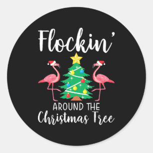 Flamingo Flockin rund um den Weihnachtsbaum Flam Runder Aufkleber