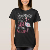 Flamingo Gagamingo like a normal Gaga Floral Gran T-Shirt (Vorderseite)