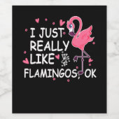 Flamingo Gift | Ich mag Flamingo einfach OK Weinetikett (Einzelnes Label)