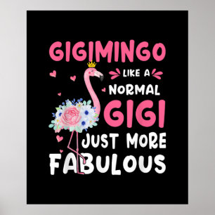 Flamingo Gigimingo wie ein normaler Nana spendet F Poster