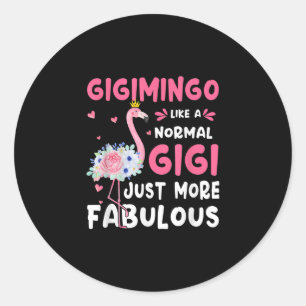 Flamingo Gigimingo wie ein normaler Nana spendet F Runder Aufkleber
