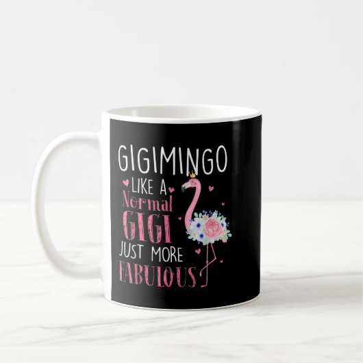 Flamingo Gigimingo wie ein normales Gigi Gifts Fun Kaffeetasse (Links)