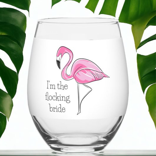 Flamingo Girls Night Ich bin die Flocking Bride Cu Weinglas Ohne Stiel