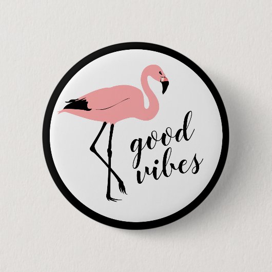 Flamingo Good Vibes Funny Button (Vorderseite)