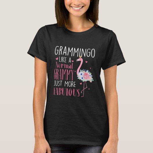 Flamingo Grammingo wie ein normales Grammy Geschen T-Shirt (Vorderseite)