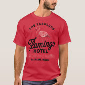 Flamingo Hotel (2) T-Shirt (Vorderseite)