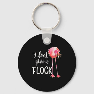 Flamingo I geben keinen fesselnden Urlaub NK Fl Schlüsselanhänger