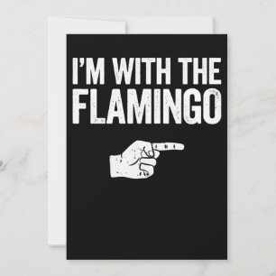 Flamingo   Ich bin mit der Matching Flamingo Save The Date