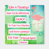 Flamingo Inspirational Quote Magnet (Vorne)