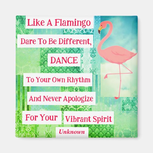 Flamingo Inspirational Quote Magnet (Vorne)