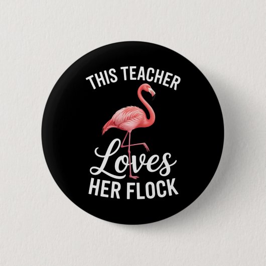 Flamingo Lehrer Cl Button (Vorderseite)