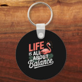 Flamingo Life dreht sich alles um Balance Nk Flami Schlüsselanhänger (Vorderseite)