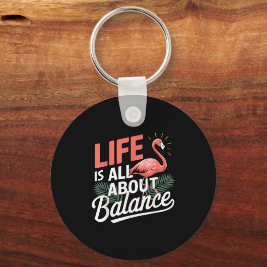 Flamingo Life dreht sich alles um Balance Nk Flami Schlüsselanhänger (Vorderseite)