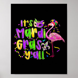 Flamingo Mardi Gras Y'all Fleur De Lis Vornehm Fet Poster