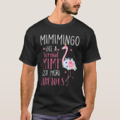 Flamingo Mimimingo wie ein normaler Mimi Funny Gra T-Shirt (Vorderseite)