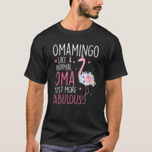 Flamingo Omamingo wie ein normales Oma Floral Funn T-Shirt