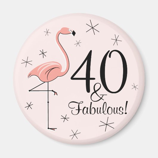 Flamingo Pink 40 und Fabulous Magnet! Magnet (Vorne)