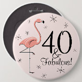 Flamingo Pink '40 und Fabulous!' Taste! Button (Vorne & Hinten)