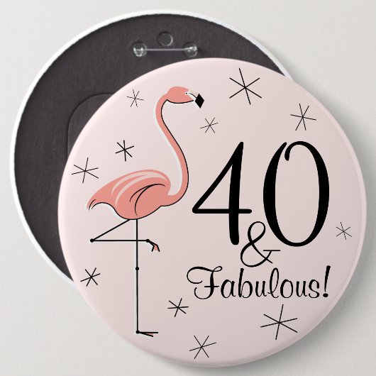 Flamingo Pink '40 und Fabulous!' Taste! Button (Vorne & Hinten)