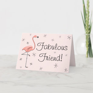 Flamingo Pink Fabulous Friend! Karte