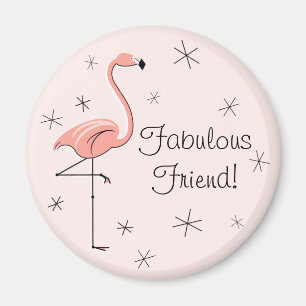 Flamingo Pink Fabulous Friend Magnet