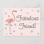 Flamingo Pink "Fabulous Friend!" Postkarte (Vorderseite)